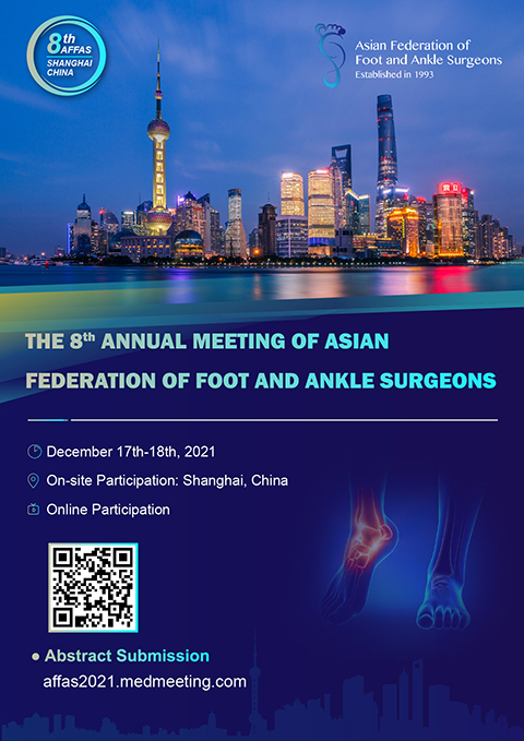 The 8th Annual Meeting of Asian Federation of Foot and Ankle Surgeons